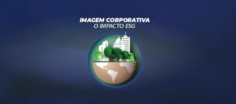 O impacto ESG na reputação corporativa-min