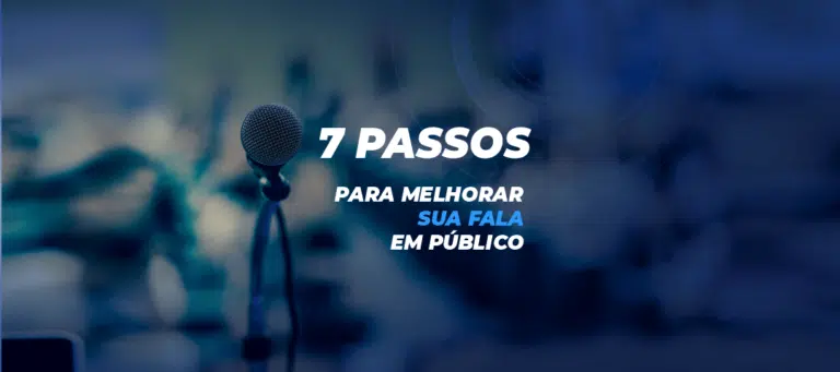 7 passos para melhorar sua fala em público-min