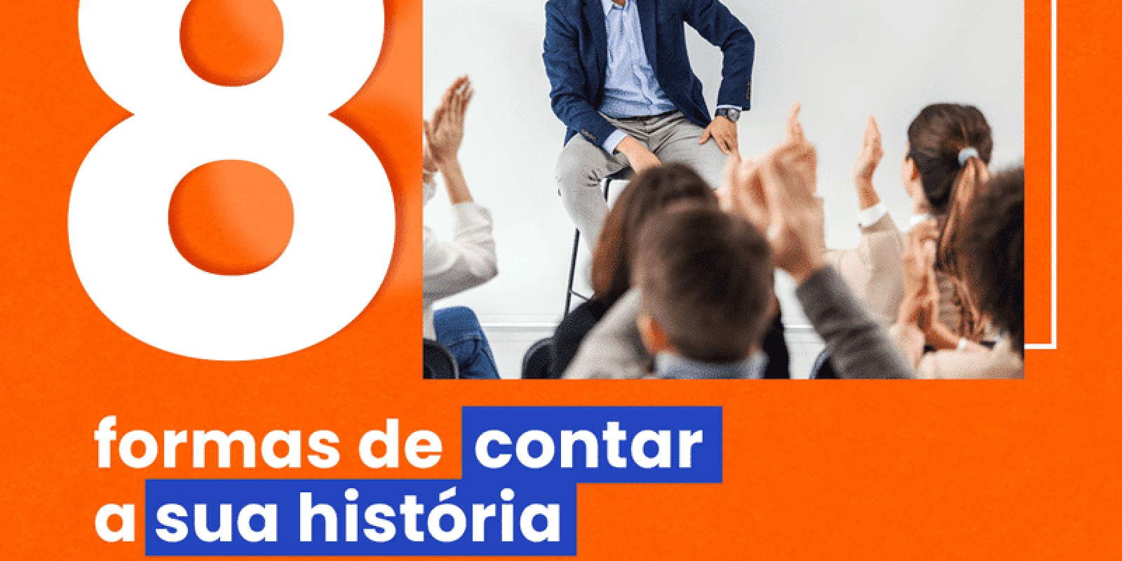 8 formas de contar sua história com personalidade-min