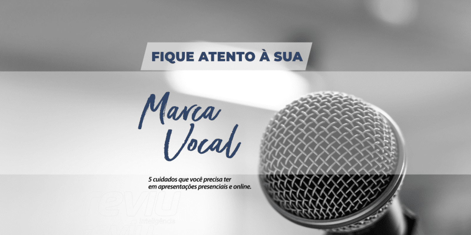 Marca vocal 5 cuidados em apresentações presenciais e online-min